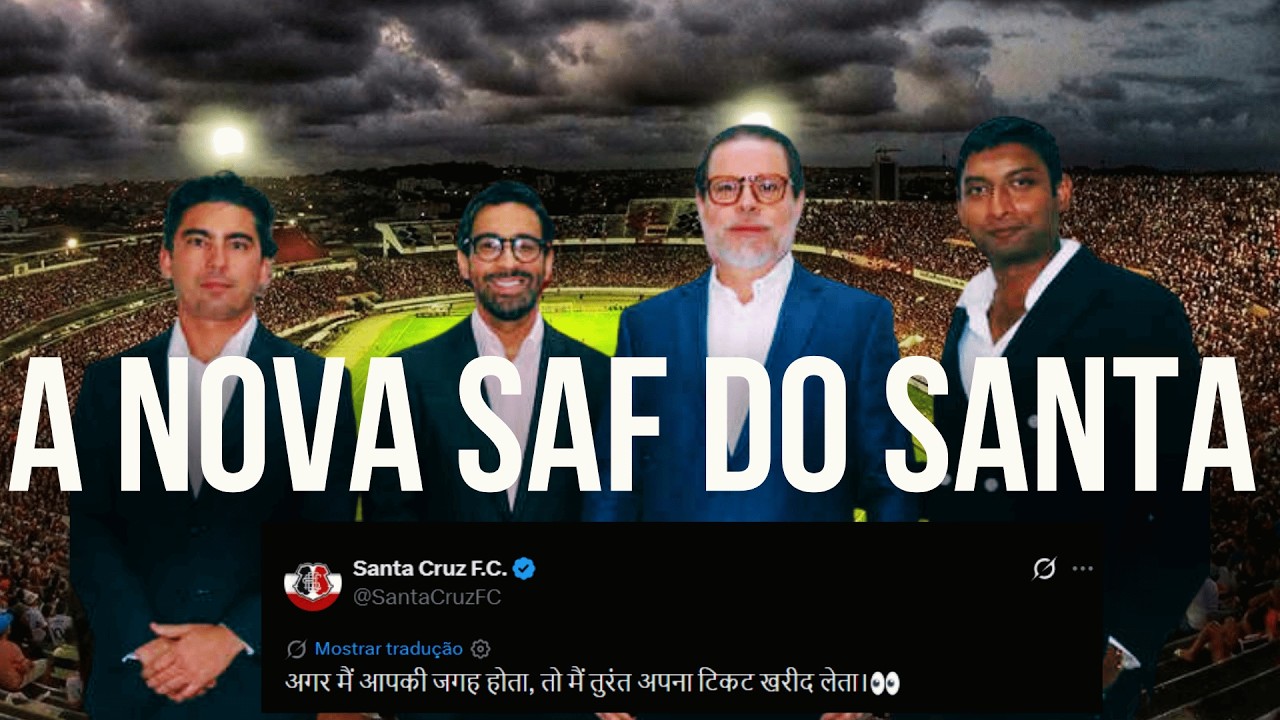 Entenda quem são os integrantes da nova SAF do Santa Cruz