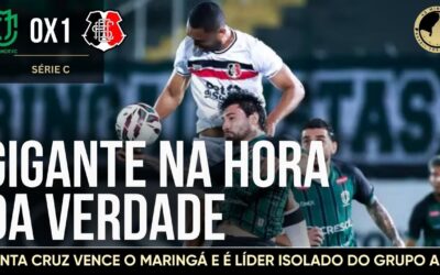 Maringá 0 x 1 Santa Cruz: Vitória gigante rumo ao acesso