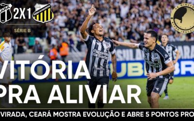 Ceará 2 x 1 Novorizontino: De virada, Vozão mostra evolução e conquista vitória contra o vice-líder
